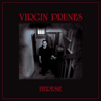 Hérésie by Virgin Prunes