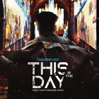 This Is The Day by Teedeevee