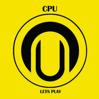 Let's Play by Cpu