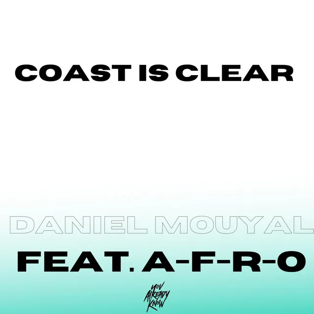 Coast is clear