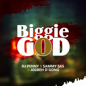 Biggie God by Dj Penny