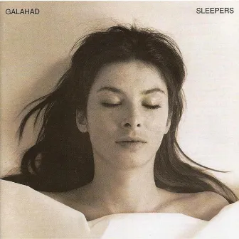 Sleepers - 20th Anniversary Re-Mastered Edition by Galahad