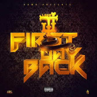 First Day Back by Lost Tj