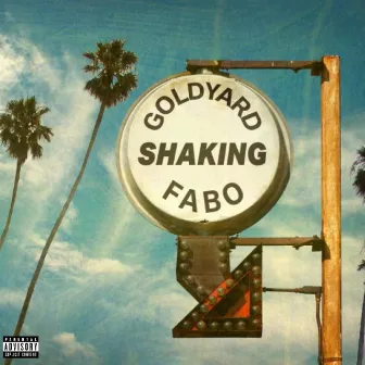 Shaking by Goldyard™