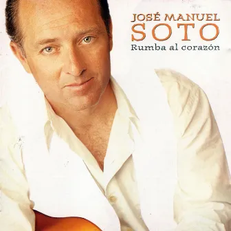 Rumba al corazón by José Manuel Soto