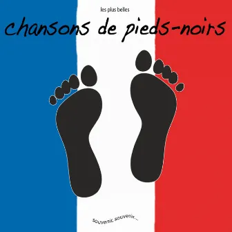 Les plus belles chansons de pieds-noirs (Souvenir, souvenir...) by Gil Valenza