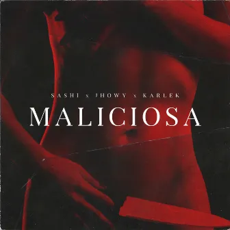 Maliciosa by Karlek