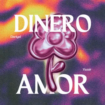 Dinero O Amor by Daniyel