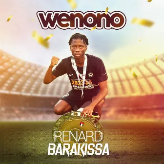 Wenono by Renard Barakissa