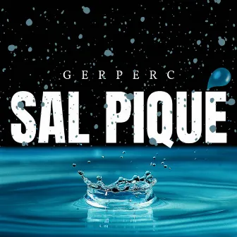 Sal Piqué by Gerperc