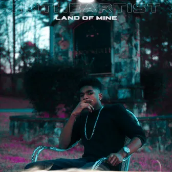 LAND OF MINE by H3TheArtist