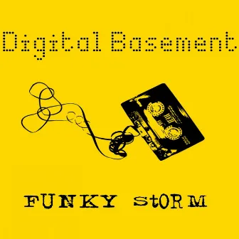 Funky Storm by Digital Basement