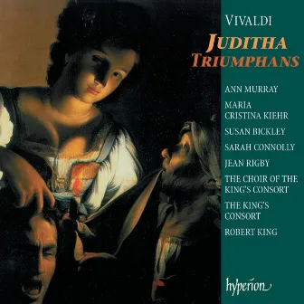 Vivaldi: Sacred Music, Vol. 4: Juditha Triumphans by Choir of The King's Consort