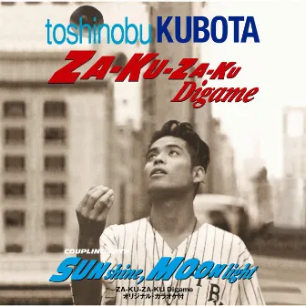 ZA-KU-ZA-KU Digame/SUNshine.MOONlight by Toshinobu Kubota