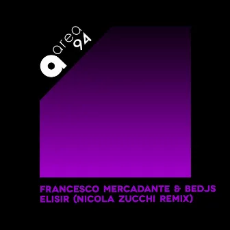 Elisir (Nicola Zucchi Remix) by BeDJs