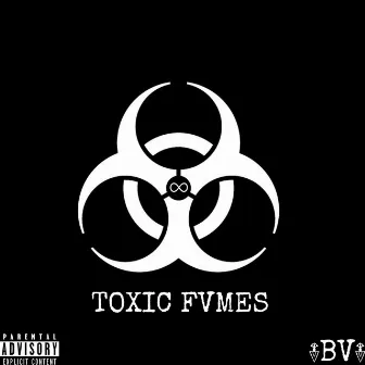 TOXIC FVMES by MØJØ