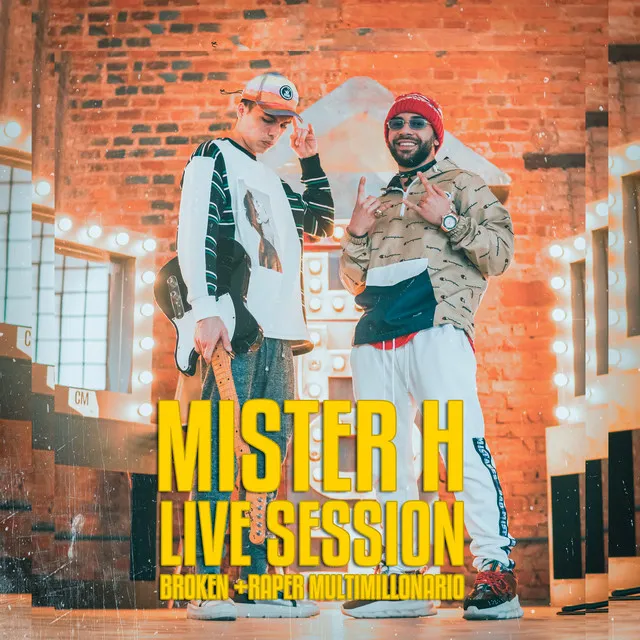 Live session (Broken x Rapper multimillonario)