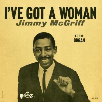 I've Got A Woman by Jimmy McGriff