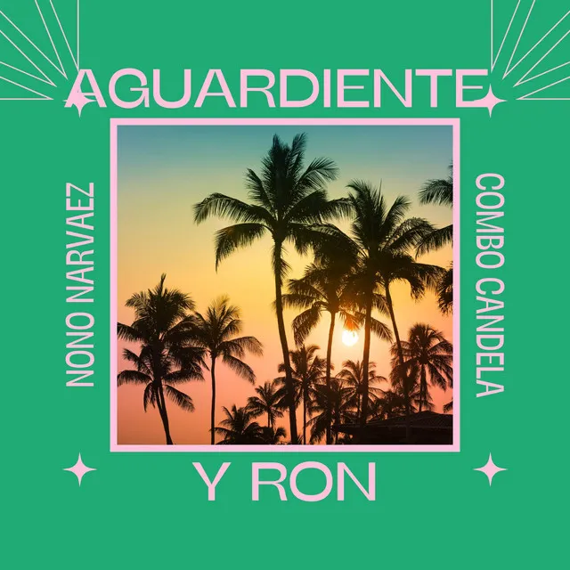 Aguardiente y Ron