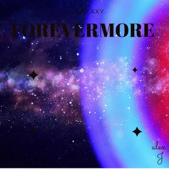 Forevermore by Lil Galaxy