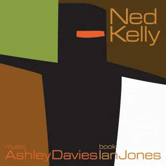 Ned Kelly by Ashley Davies