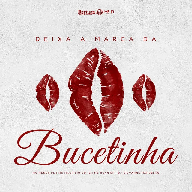 DEIXA MARCA DA BUCETINHA