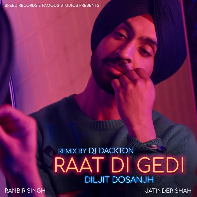 Raat Di Gedi (Remix) - Single