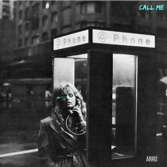 Call Me by ARRO