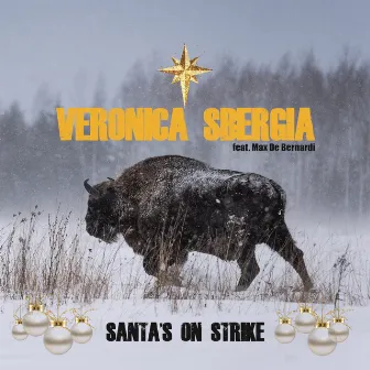 SANTA'S ON STRIKE by Veronica Sbergia