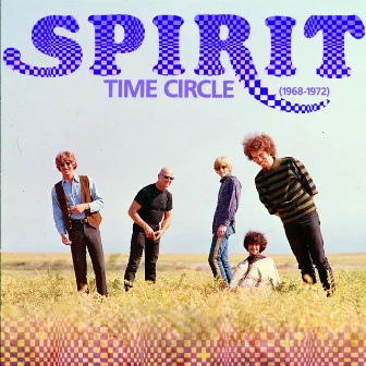 Time Circle (1968-1972) by Spirit