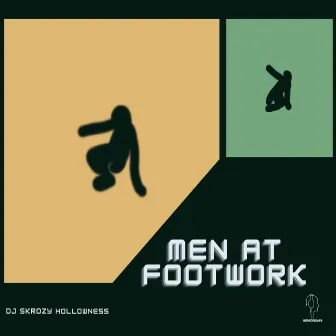 Men at Footwork by Hollowness