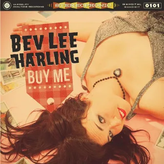 Buy Me by Bev Lee Harling