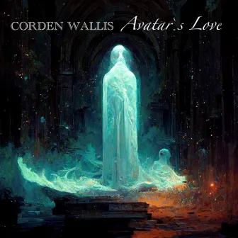 Avatar`s Love by Corden Wallis