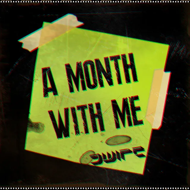 A Month with Me