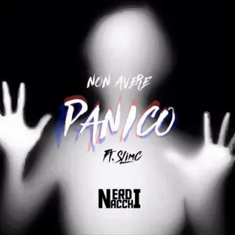 Non Avere Panico by Slim c