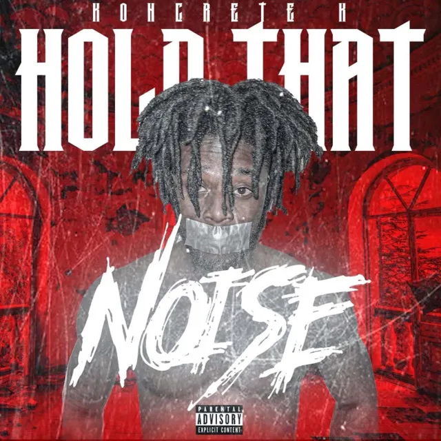 Hold Dat Noise