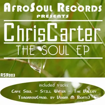 The Soul EP by ChrisCarter