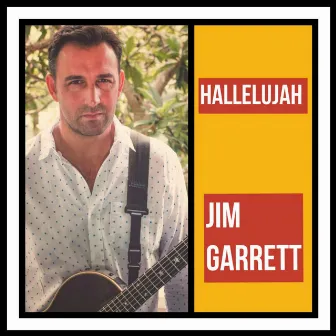 Hallelujah by Jim Garrett