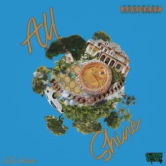 All Shine by GG Kellz