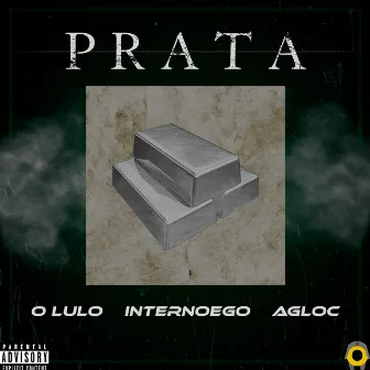 Prata by O Lulo