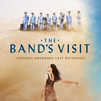 The Band's Visit (Original Broadway Cast Recording) by David Yazbek