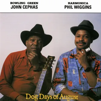 Dog Days Of August by Cephas & Wiggins