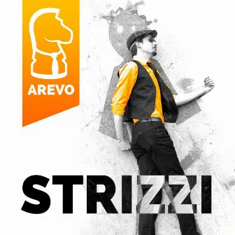 Strizzi by AREVO