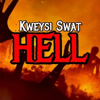 Hell by Kweysi Swat