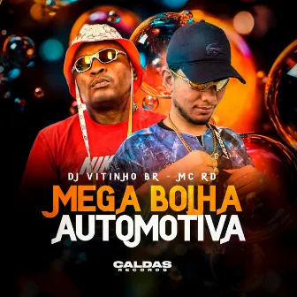 Mega Bolha Automotiva by DJ Vitinho BR