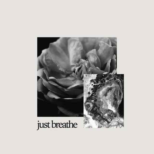 just breathe