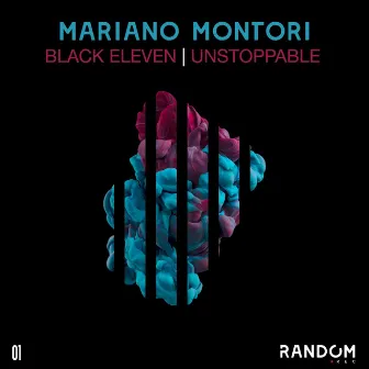 Black Eleven / Unstoppable by Mariano Montori