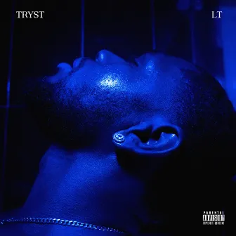 TRYST by LT Fire