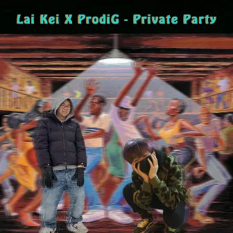 Private Party by Lai Kei