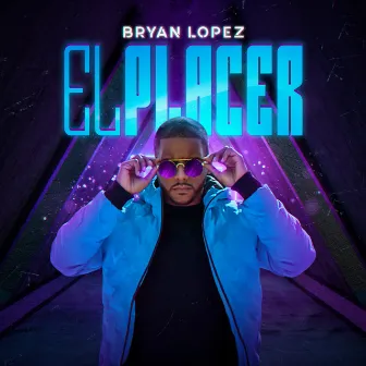 El Placer by Bryan Lopez